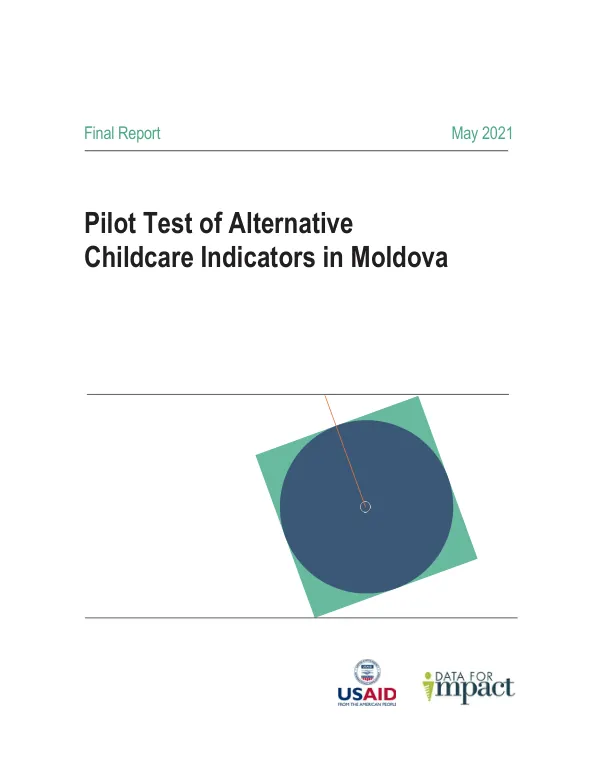 Pilot Test of Alternative Childcare Indicators in Moldova