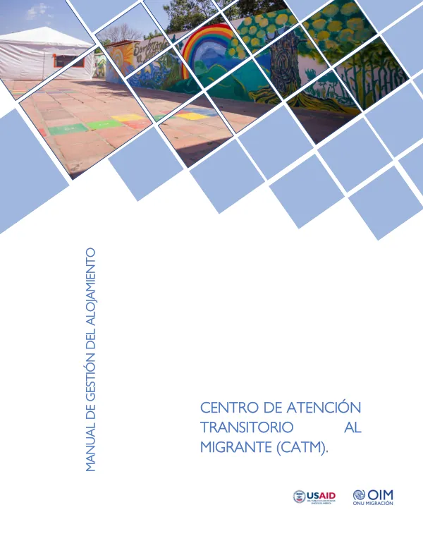 MANUAL DE GESTIÓN DEL ALOJAMIENTO CENTRO DE ATENCIÓN TRANSITORIO AL MIGRANTE (CATM)