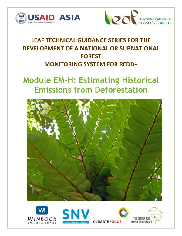 LEAF TECHNICAL GUIDANCE SERIES FOR THE DEVELOPMENT OF A NATIONAL OR SUBNATIONAL FOREST MONITORING SYSTEM FOR REDD+