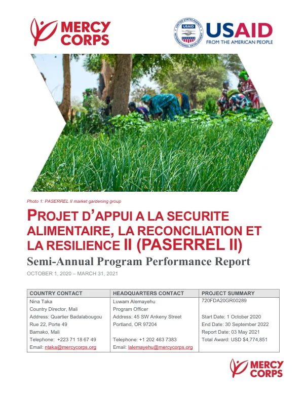 Projet d'appui à la sécurité alimentaire, la réconciliation et la résilience II (PASERREL II): Semi-Annual Program Performance Report