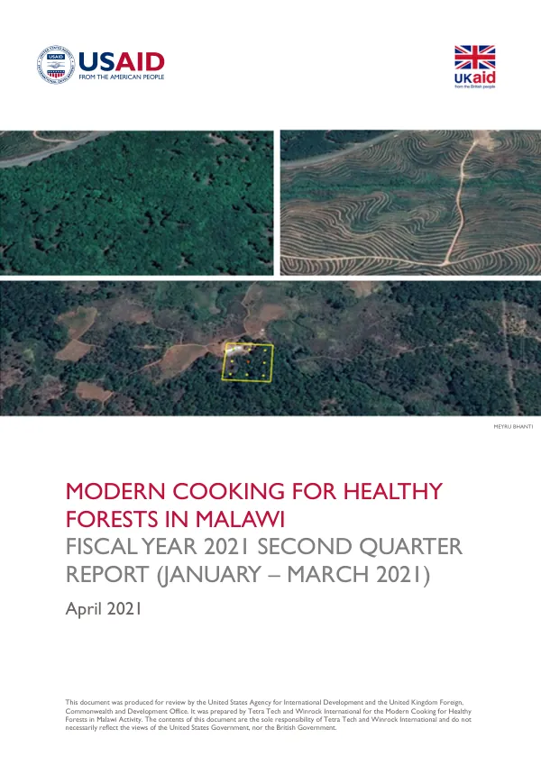 Modern Cooking for Healthy Forests in Malawi Fiscal Year 2021 Second Quarter Report (January – March 2021)