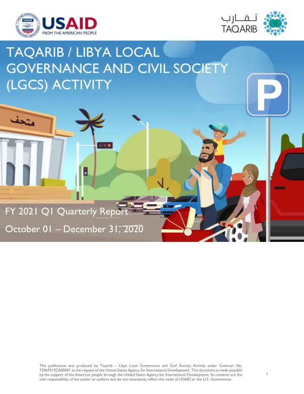 FY 2021 Q1 Quarterly Report: TAQARIB / LIBYA LOCAL GOVERNANCE AND CIVIL SOCIETY (LGCS) ACTIVITY