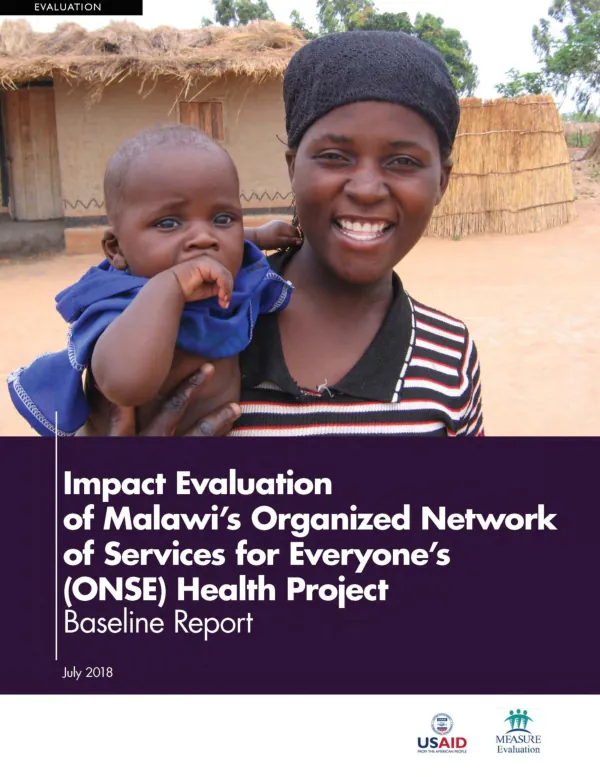 Impact evaluation of Malawi's organized network of services for everyone's (ONSE) health project : baseline report