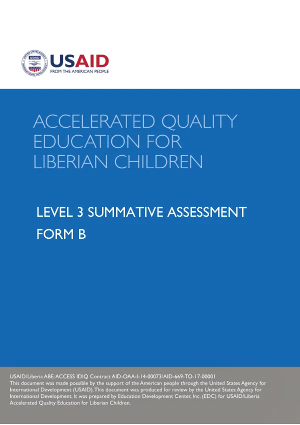 Level 3 Summative Assessment for Accelerated Quality Education for Liberian Children
