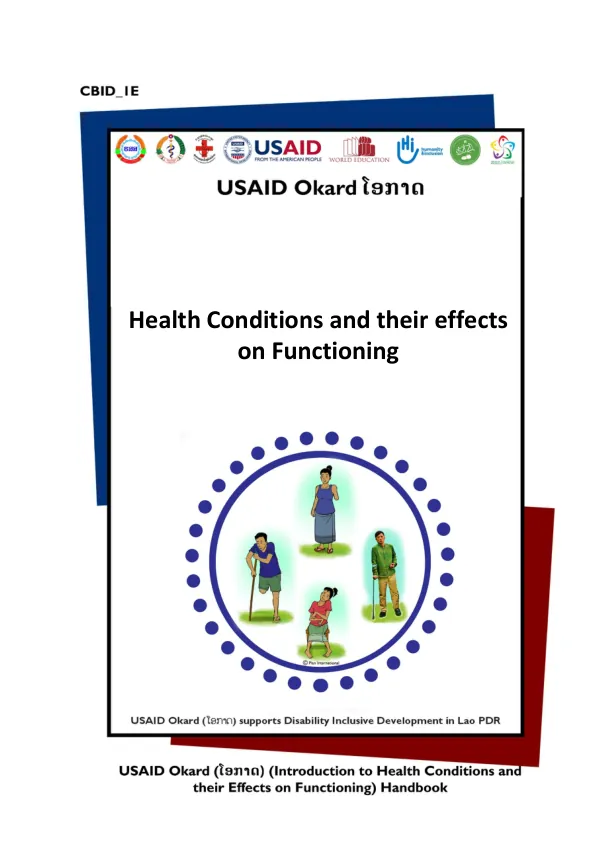 USAID Okard Activity: Improving and Sustaining Independent Living and Functional Ability of Persons with Disabilities in the Lao People’s Democratic Republic