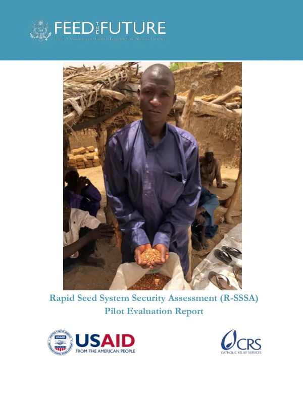 Rapid Seed System Security Assessment (R-SSSA) - Pilot Evaluation Report