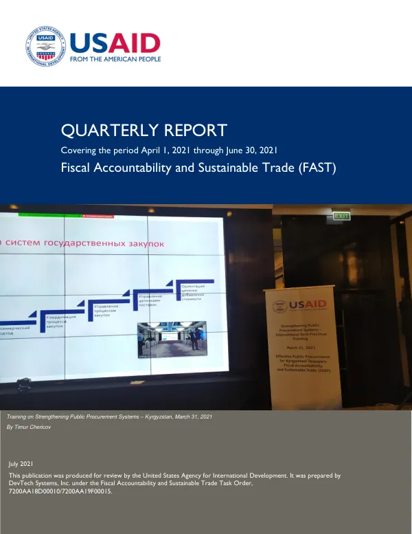 Quarterly Report: Fiscal Accountability and Sustainable Trade (FAST) Project
