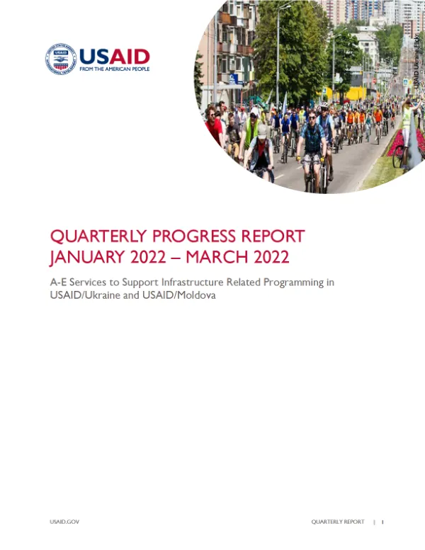 Quarterly Report: A-E Services to Support Infrastructure Related Programming in USAID/Ukraine and USAID/Moldova