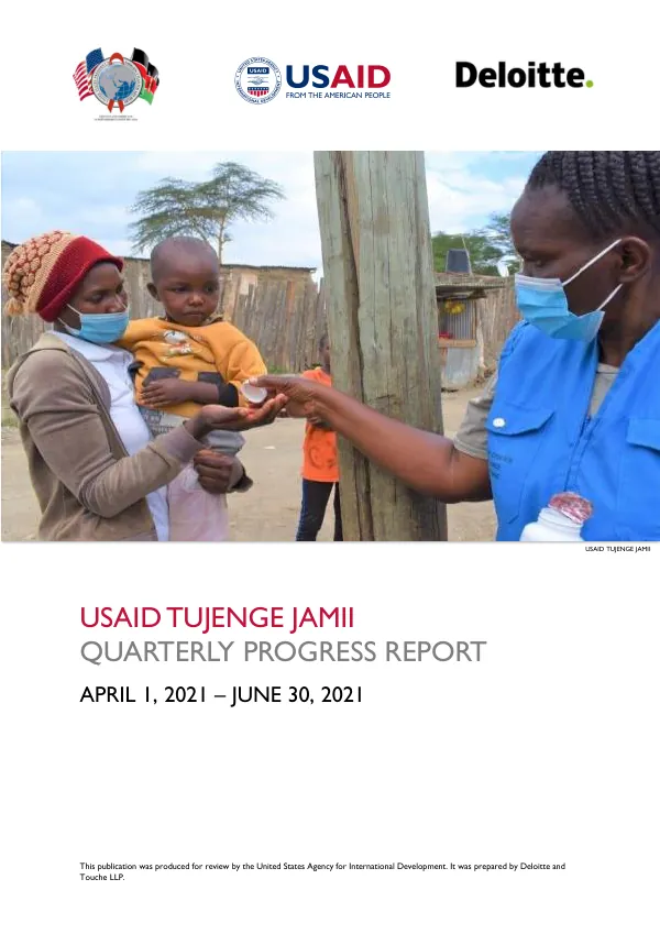 USAID Tujenge Jamii Quarterly Progress Report April 1, 2021 – June 30, 2021