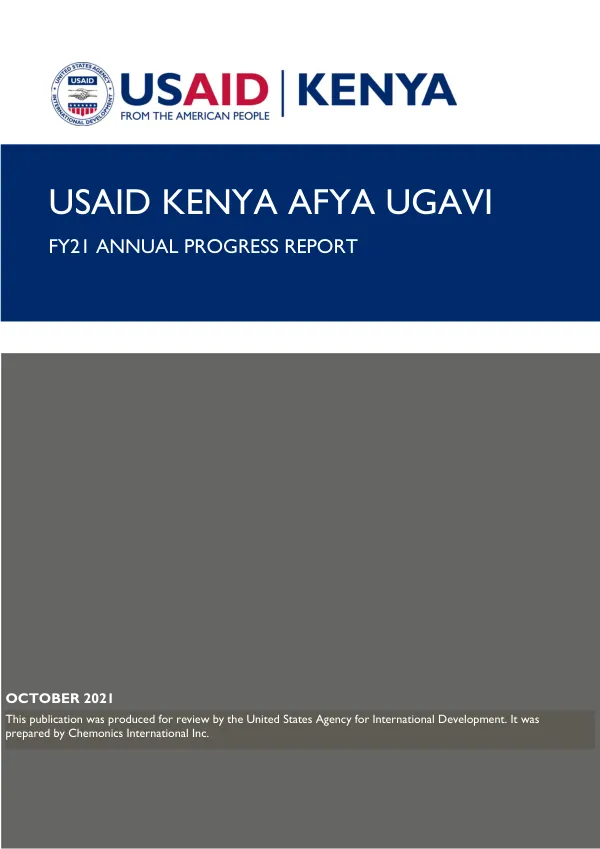 USAID KENYA AFYA UGAVI FY 2021 ANNUAL PROGRESS REPORT