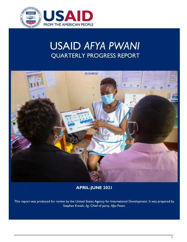 USAID AFYA PWANI PROGRESS REPORT Q3 APRIL-JUNE 2021