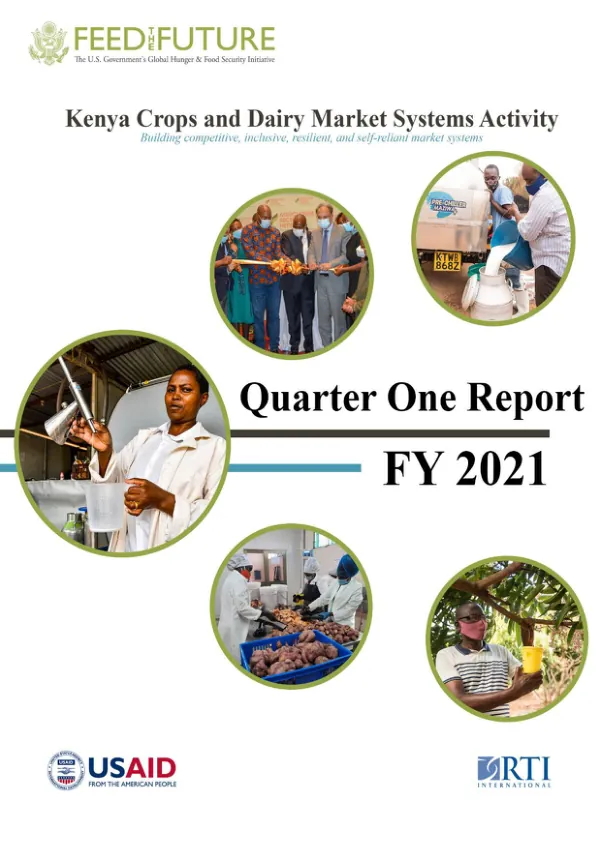 FEED THE FUTURE KENYA CROPS AND DAIRY MARKET SYSTEMS ACTIVITY 1ST QUARTERLY REPORT, FY 2021