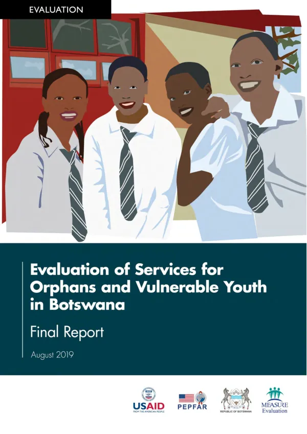 Evaluation of services for orphans and vulnerable youth in Botswana : final report