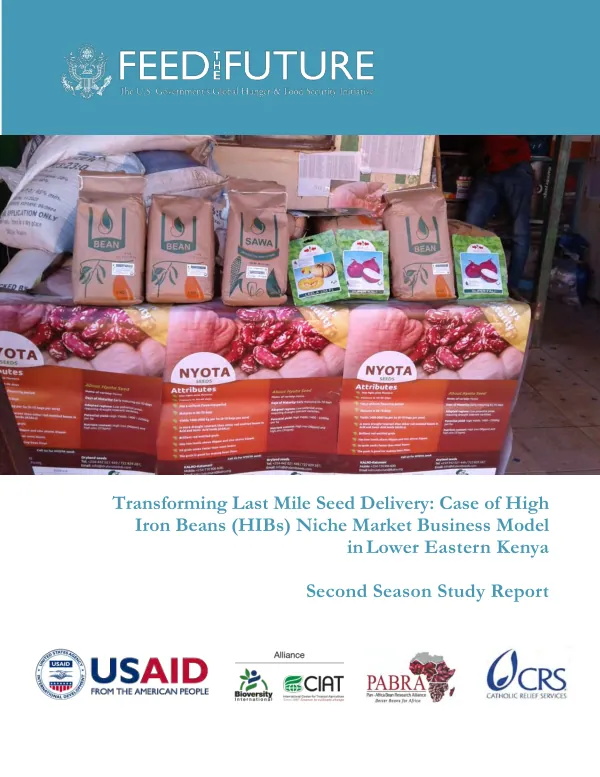 Transforming Last Mile Seed Delivery: Case of High Iron Beans (HIBs) Niche Market Business Model in Lower Eastern Kenya - Second Season Study Report