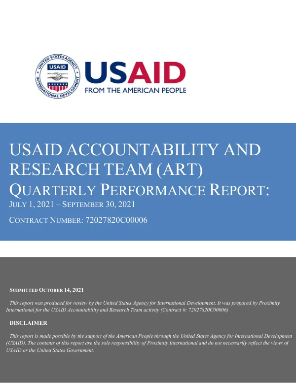 USAID Accountability and Research Team (ART) Quarterly Performance Report: July 1, 2021 – September 30, 2021