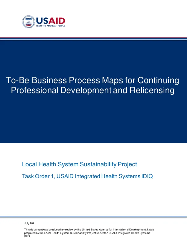 To-Be Business Process Maps for Continuing Professional Development and Relicensing
