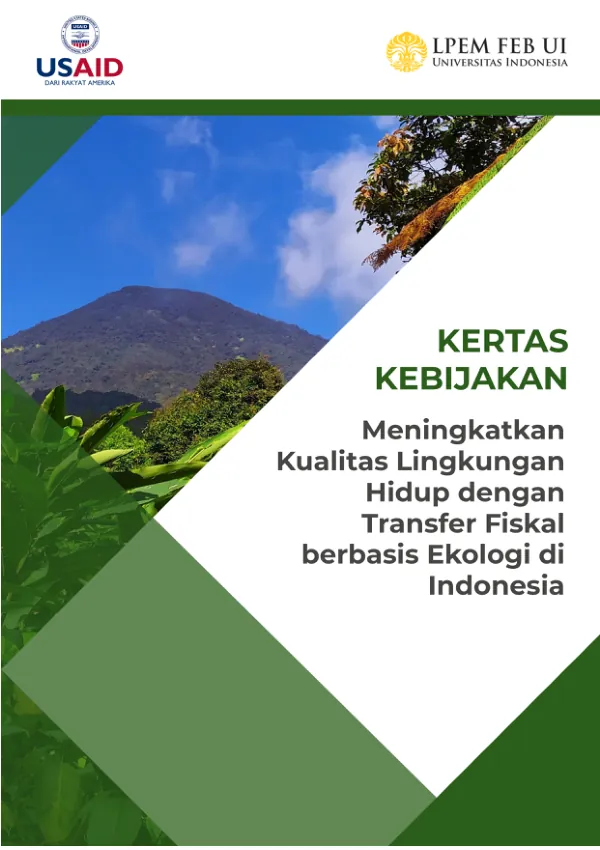 Kertas Kebijakan Meningkatkan Kualitas Lingkungan Hidup dengan Transfer Fiskal Berbasis Ekologi di Indonesia