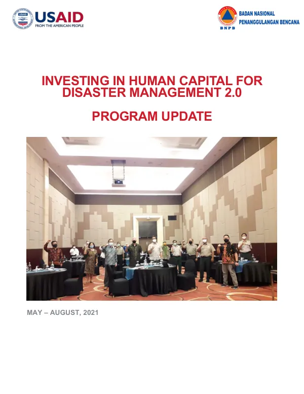 Investing in Human Capital for Disaster Management 2.0: Program Update May to August 2021