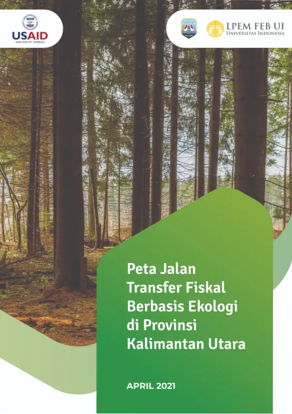 Peta Jalan Transfer Fiskal Berbasis Ekologi di Provinsi Kalimantan Utara