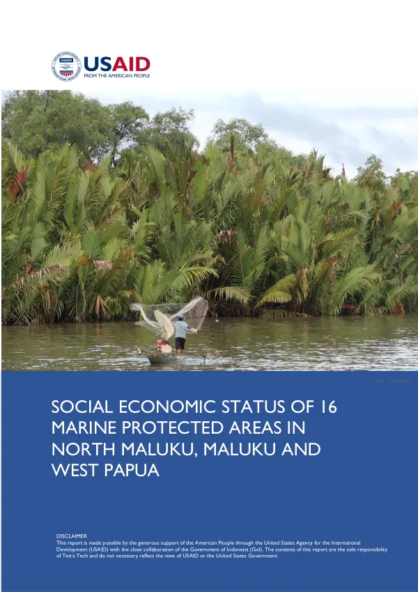 Social Economic Status of 16 Marine Protected Areas in North Maluku, Maluku and West Papua