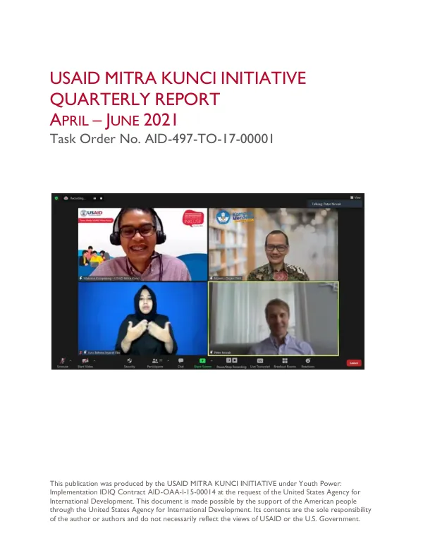 USAID MITRA KUNCI INITIATIVE QUARTERLY REPORT APRIL – JUNE 2021
