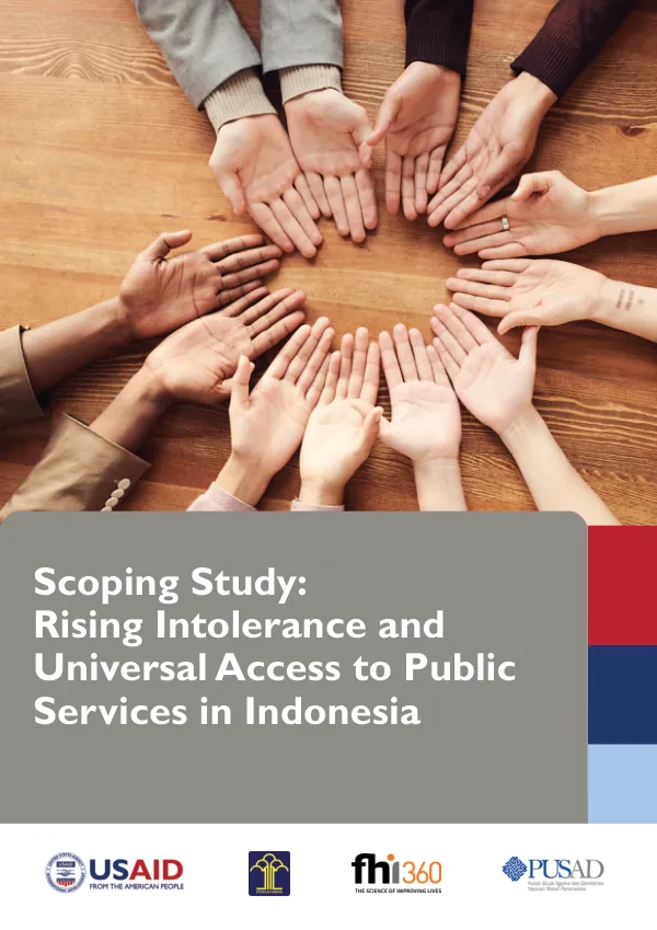 Scoping Study: Rising Intolerance and Universal Access to Public Services in Indonesia
