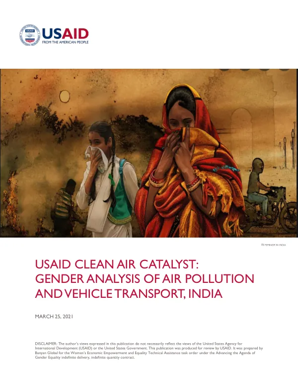 USAID Clean Air Catalyst: Gender Analysis of Air Pollution and Vehicle Transport, India