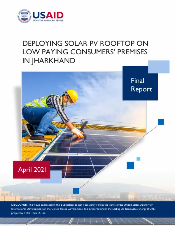 Report on Deploying Solar PV Rooftop on Low Paying Consumers Premises in Jharkhand