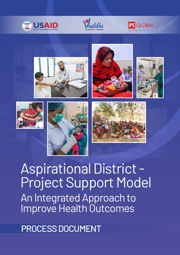 Aspirational District - Project Support Model: An Integrated Approach to Improve Health Outcomes