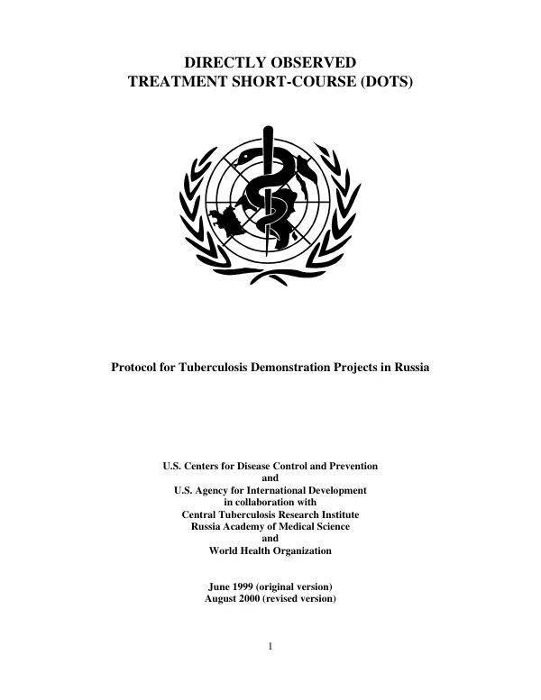 Directly observed treatment, short-course (DOTS) : protocol for tuberculosis demonstration projects in Russia