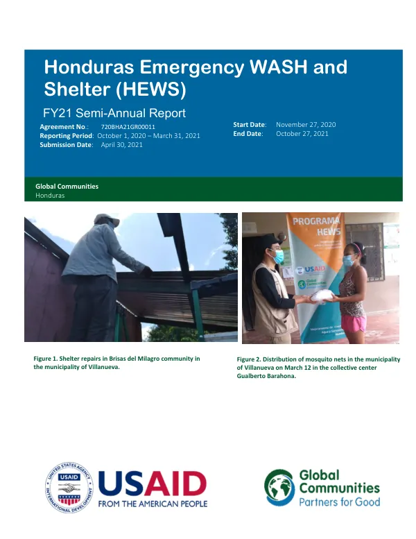 Honduras Emergency WASH and Shelter (HEWS) FY21 Semi-Annual Report