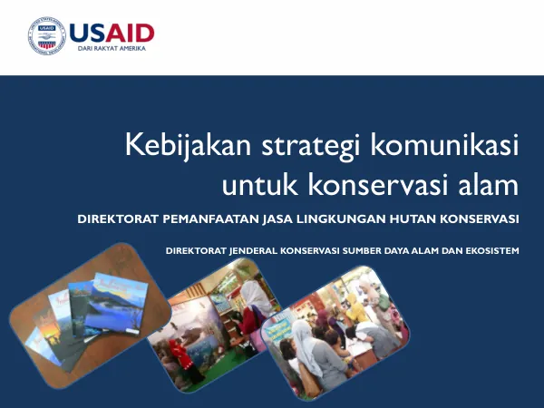 Kebijakan Strategi Komunikasi untuk Konservasi Alam