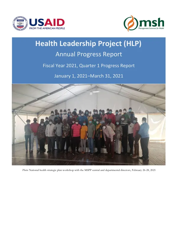 Health Leadership Project (HLP) Annual Progress Report Fiscal Year 2021, Quarter 1 Progress Report