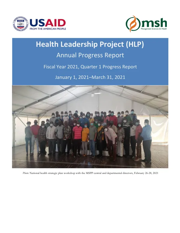Health Leadership Project (HLP) Annual Progress Report Fiscal Year 2021, Quarter 1 Progress Report