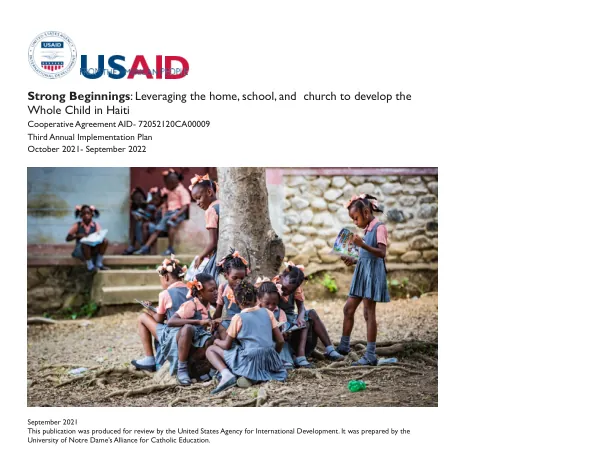 Third Annual Implementation Plan for Strong Beginnings: Leveraging the home, school, and church to develop the Whole Child in Haiti