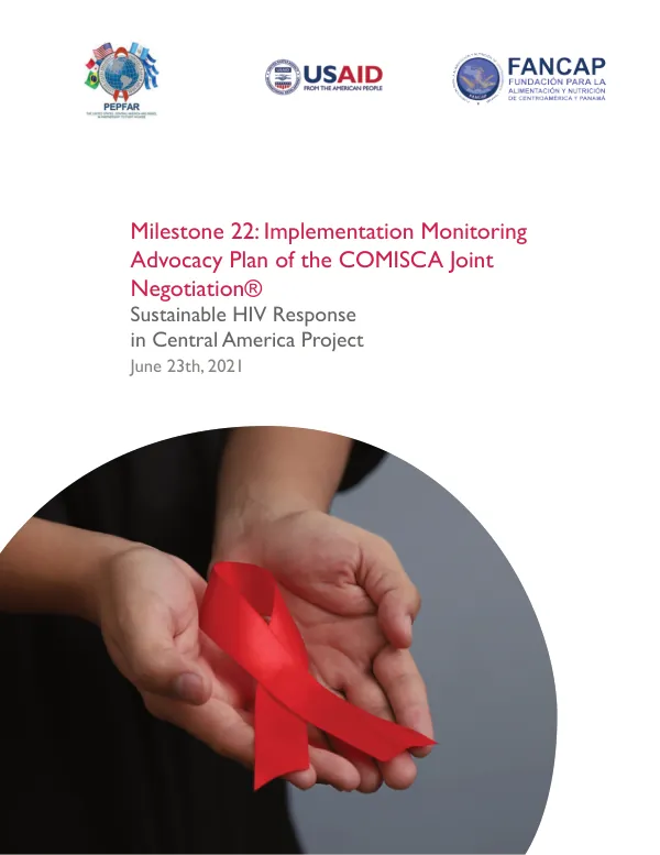 Advocacy Plan of the COMISCA Joint Negotiation for the Sustainable HIV Response in Central America Project