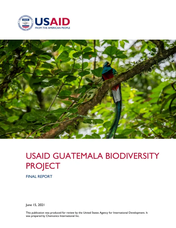 USAID GUATEMALA BIODIVERSITY PROJECT FINAL REPORT