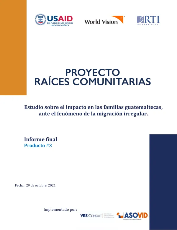 Estudio sobre el impacto en las familias guatemaltecas, ante el fenómeno de la migración irregular