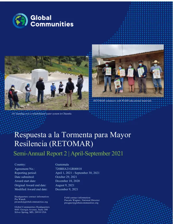 Semi-Annual Report 2 | April-September 2021: Respuesta a la Tormenta para Mayor Resilencia (RETOMAR)
