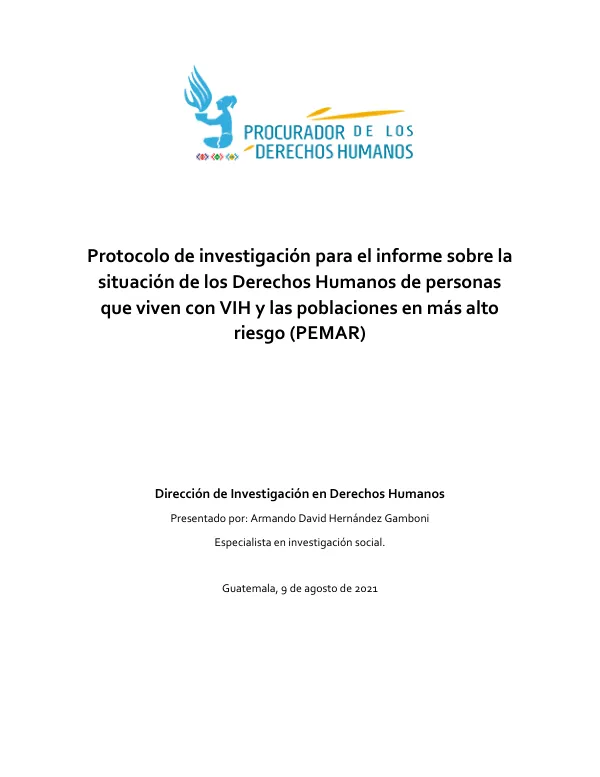 Protocolo de investigación para el informe sobre la situación de los Derechos Humanos de personas que viven con VIH y las poblaciones en más alto riesgo (PEMAR)