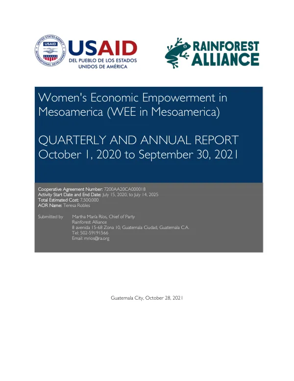 Quarterly and Annual Report: Women's Economic Empowerment in Mesoamerica (WEE in Mesoamerica)
