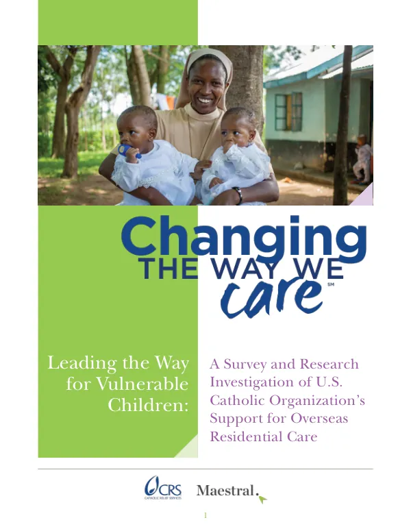 A Survey and Research Investigation of U.S. Catholic Organization’s Support for Overseas Residential Care Leading the Way for Vulnerable Children