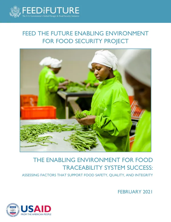 The Enabling Environment for Food Traceability System Success: Assessing Factors That Support Food Safety, Quality, and Integrity