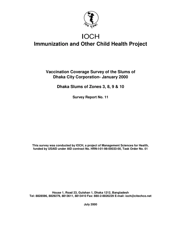 Vaccination coverage survey of the slums of Dhaka City Corporation, January 2000 : Dhaka slums of zones 3, 8, 9 & 10