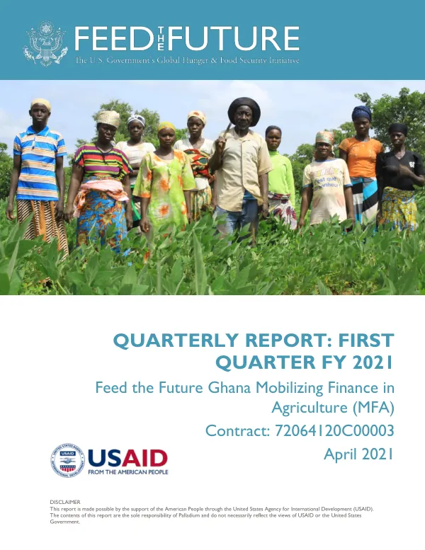Quarterly Progress Report: Ghana Mobilizing Finance in Agriculture (MFA) Activity