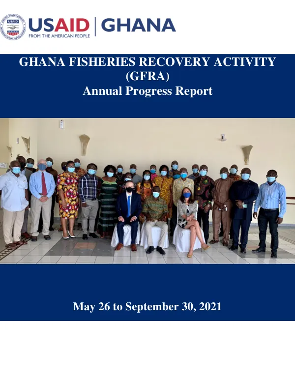 Annual Progress Report: Feed the Future Ghana Fisheries Recovery Activity