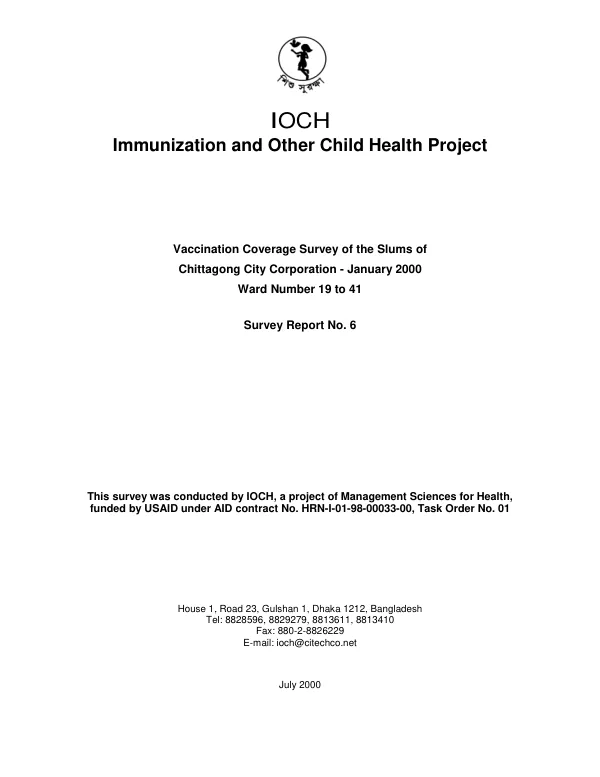Vaccination coverage survey of the slums of Chittagong City Corporation, January 2000 : ward number 19 to 41