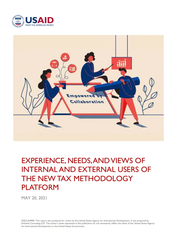 Experience, Needs, and Views of Internal and External Users of the New Tax Methodology Platform