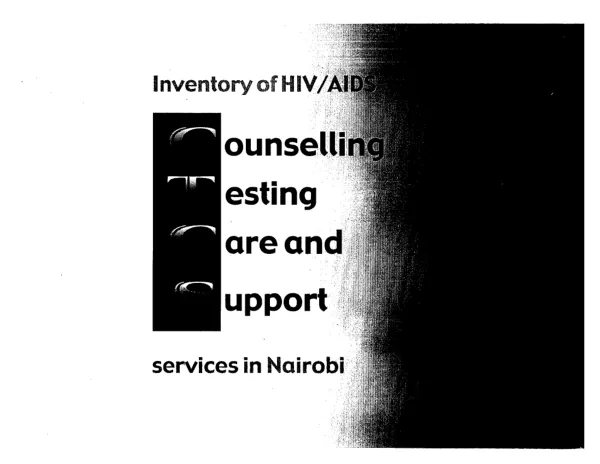 Inventory of HIV/AIDS counselling, testing, care and support services in Nairobi[, Kenya]