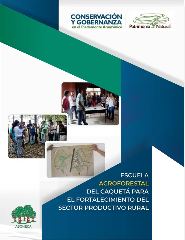 Escuela Agroforestal del Caquetá para el Fortalecimiento del Sector Productivo Rural